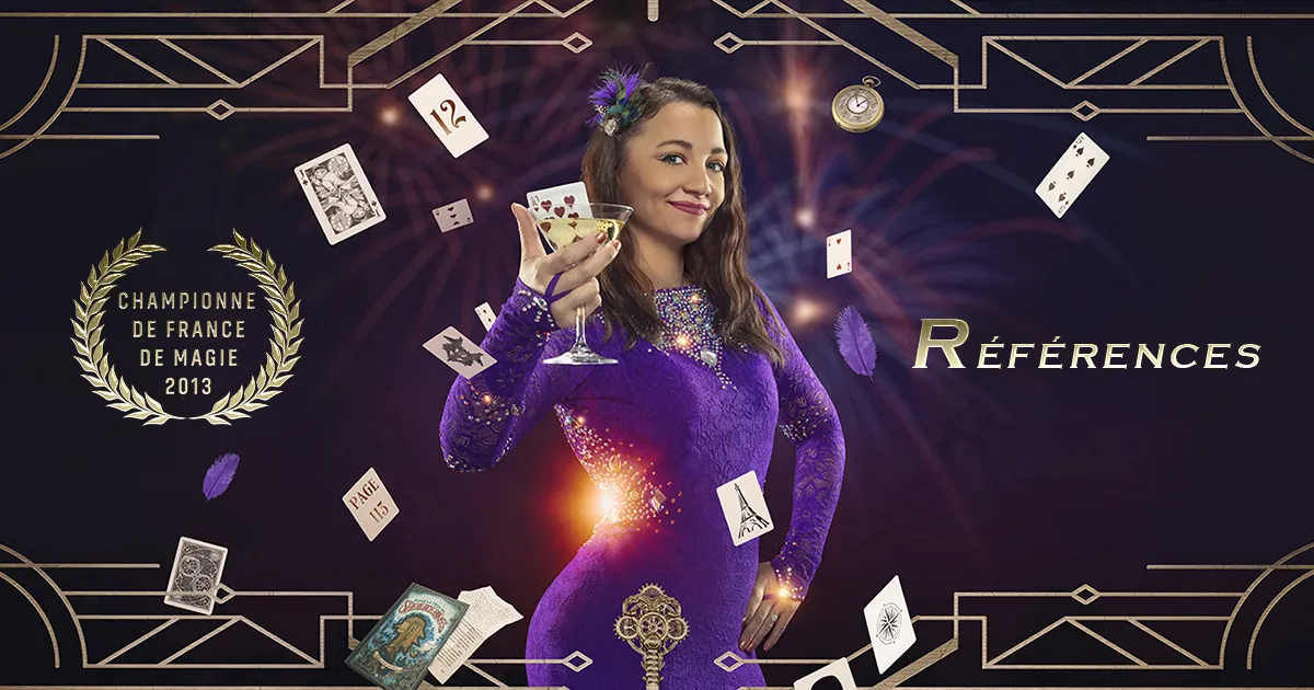 Référence magicien magicien pour entreprise de luxe, magicienne références haut de gamme avis excellent